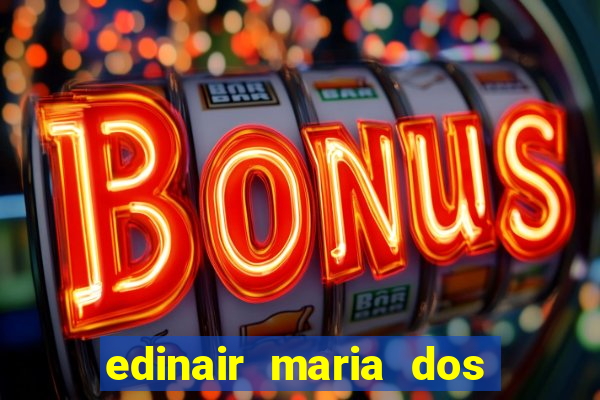 edinair maria dos santos moraes